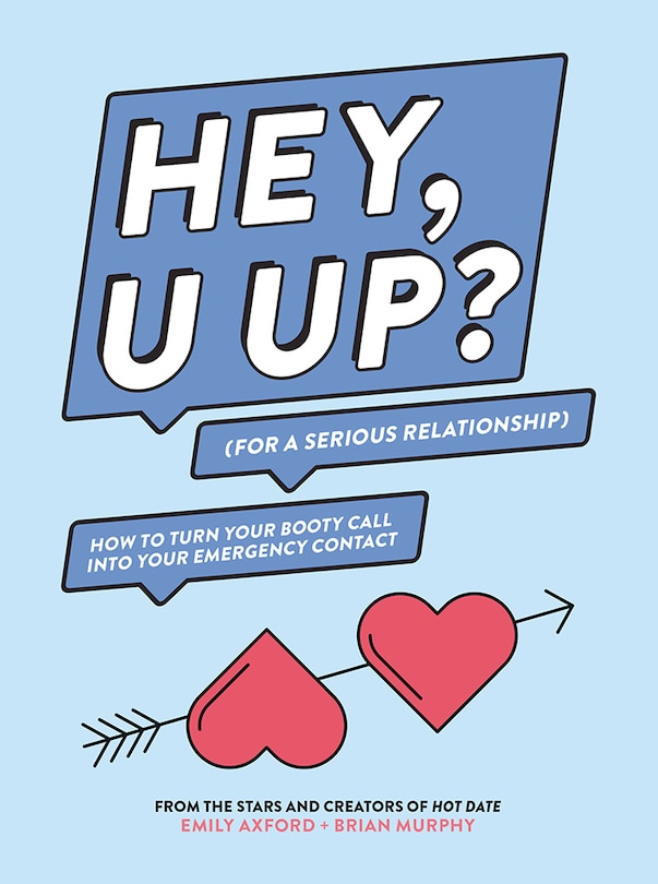 Front cover_Hey, U Up? (for A Serious Relationship)