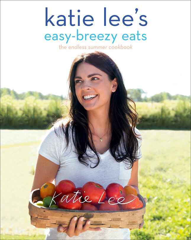 Front cover_Katie Lee's Easy-breezy Eats