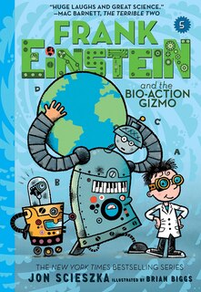 Front cover_Frank Einstein and the Bio-Action Gizmo (Frank Einstein #5)