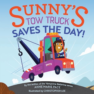 Front cover_Sunny's Tow Truck Saves The Day!
