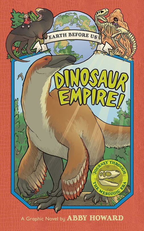 Front cover_Dinosaur Empire! (earth Before Us #1)