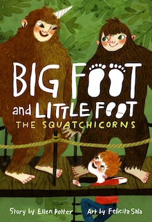Couverture_The Squatchicorns (Big Foot and Little Foot #3)
