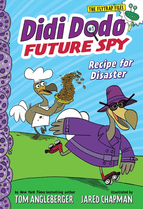 Front cover_Didi Dodo, Future Spy: Recipe For Disaster (didi Dodo, Future Spy #1)