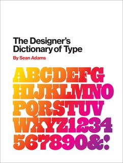 Front cover_The Designer's Dictionary of Type