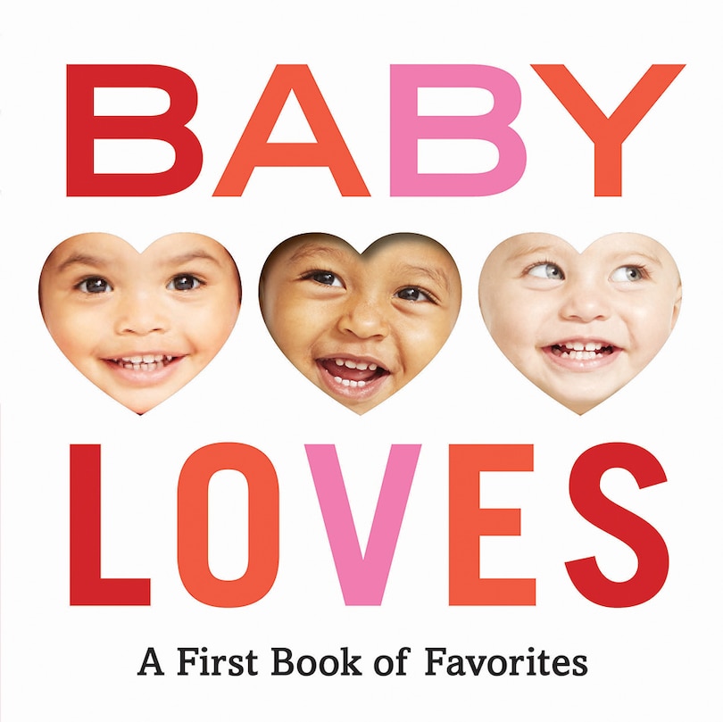 Baby Loves: A First Book Of Favorites