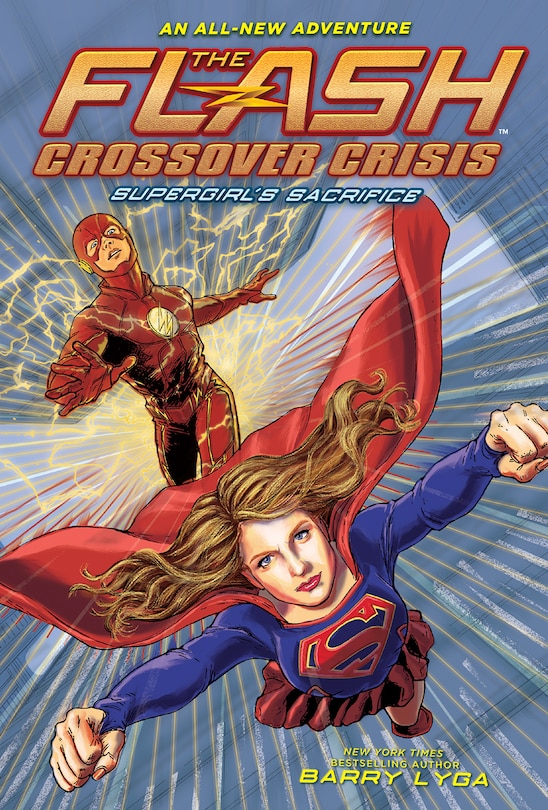 The Flash: Supergirl's Sacrifice (Crossover Crisis #2)