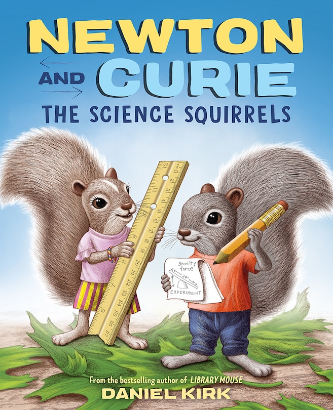 Front cover_Newton and Curie: The Science Squirrels