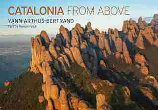 Catalonia From Above by Ramon Folch