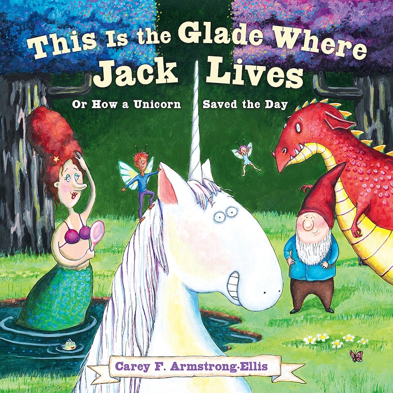 Front cover_This Is The Glade Where Jack Lives