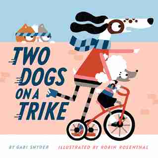 Two Dogs On A Trike by Gabi Snyder