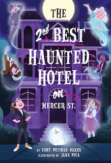 Front cover_The Second-Best Haunted Hotel on Mercer Street
