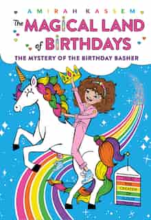 Mystery of the Birthday Basher by Amirah Kassem