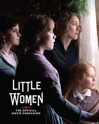 Little Women: The Official Movie Companion