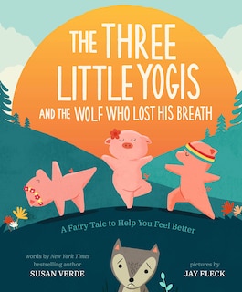 Front cover_The Three Little Yogis and the Wolf Who Lost His Breath
