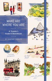 Front cover_Make Art Where You Are (guided Sketchbook)