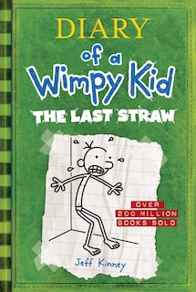 Front cover_The Last Straw (Diary of a Wimpy Kid #3)