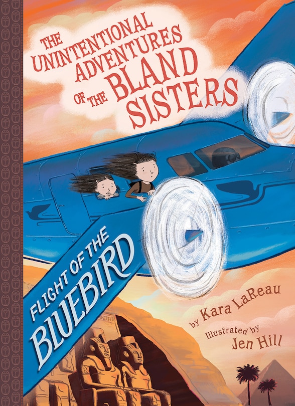 Front cover_Flight Of The Bluebird (the Unintentional Adventures Of The Bland Sisters Book 3)