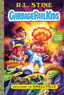 Welcome To Smellville (garbage Pail Kids Book 1) image number 0