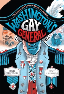 Front cover_Washington's Gay General