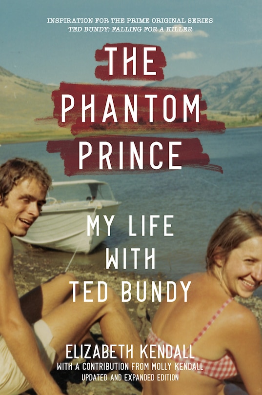 Couverture_The Phantom Prince: My Life with Ted Bundy