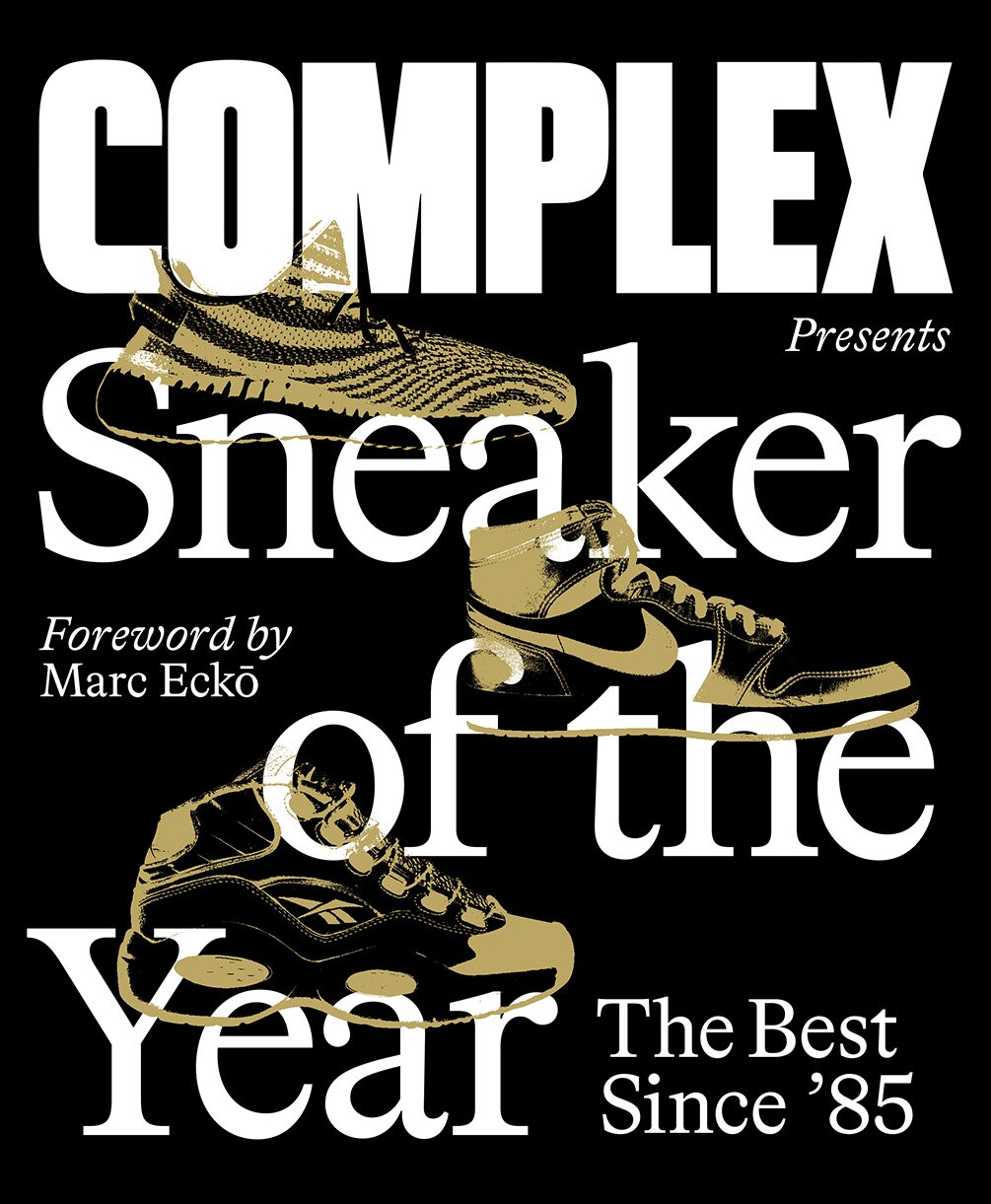 Complex Presents: Sneaker Of The Year: The Best Since '85 Book By
