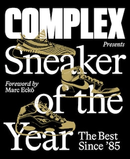Front cover_Complex Presents: Sneaker Of The Year