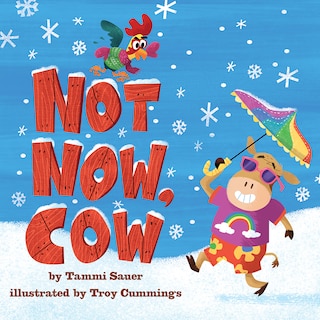Not Now, Cow image number 0