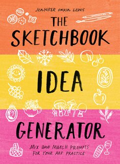 Front cover_The Sketchbook Idea Generator (Mix-and-Match Flip Book)
