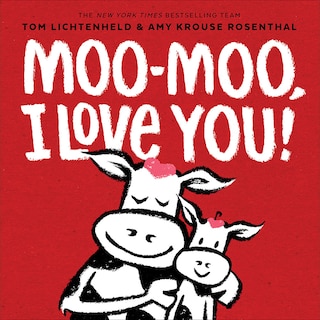 Front cover_Moo-Moo, I Love You!