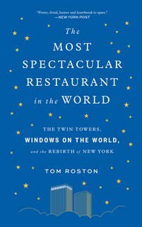 Front cover_The Most Spectacular Restaurant in the World