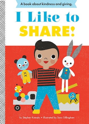 I Like to Share!: A Board Book