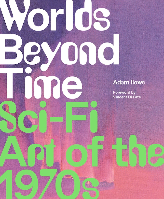 Worlds Beyond Time: Sci-fi Art Of The 1970s