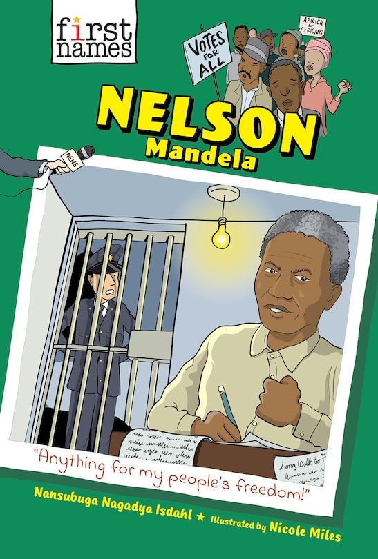 Front cover_Nelson Mandela (the First Names Series)