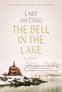 The Bell in the Lake: A Novel