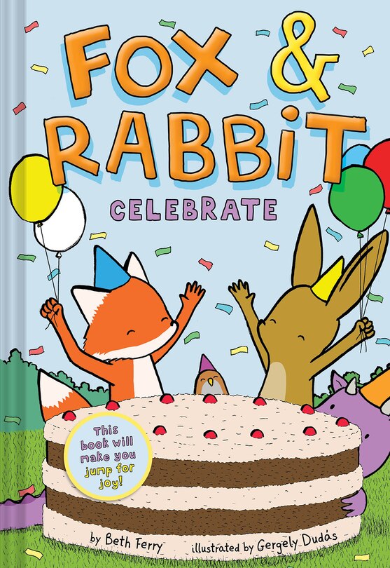 Front cover_Fox & Rabbit Celebrate (Fox & Rabbit Book #3)