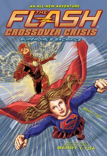 Front cover_The Flash: Supergirl's Sacrifice (Crossover Crisis #2)