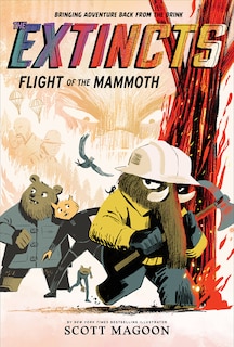 Front cover_The Extincts: Flight of the Mammoth (The Extincts #2)
