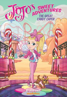 Front cover_The Great Candy Caper (JoJo's Sweet Adventures)