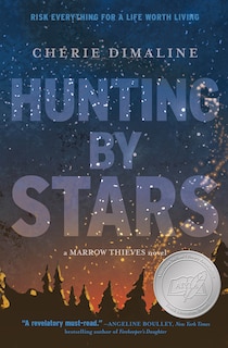 Front cover_Hunting by Stars (a Marrow Thieves Novel)
