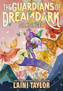 Couverture_The Guardians of Dreamdark: Silksinger (Book Two)