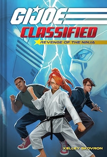 Front cover_Revenge of the Ninja (G.I. Joe Classified Book Two)
