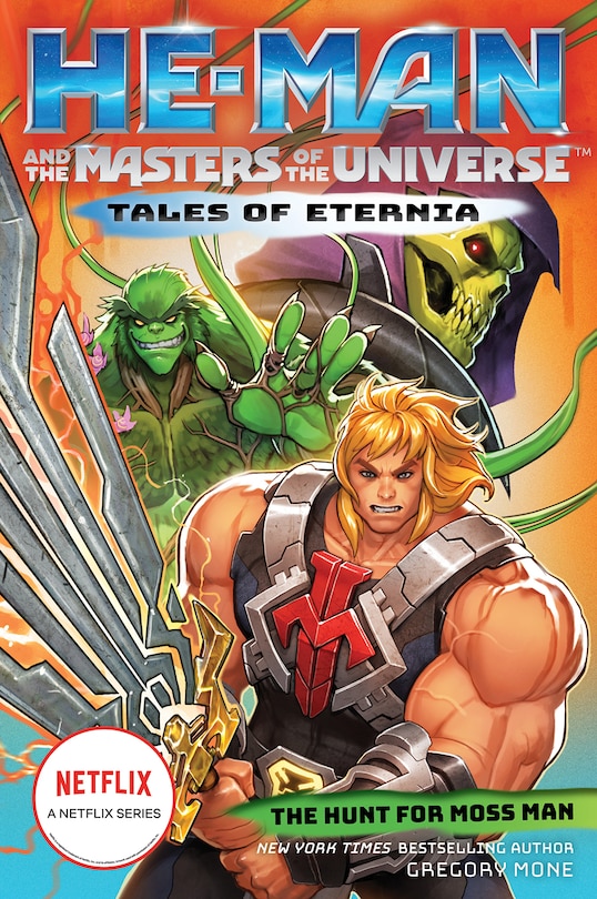 Couverture_He-Man and the Masters of the Universe: The Hunt for Moss Man (Tales of Eternia Book 1)