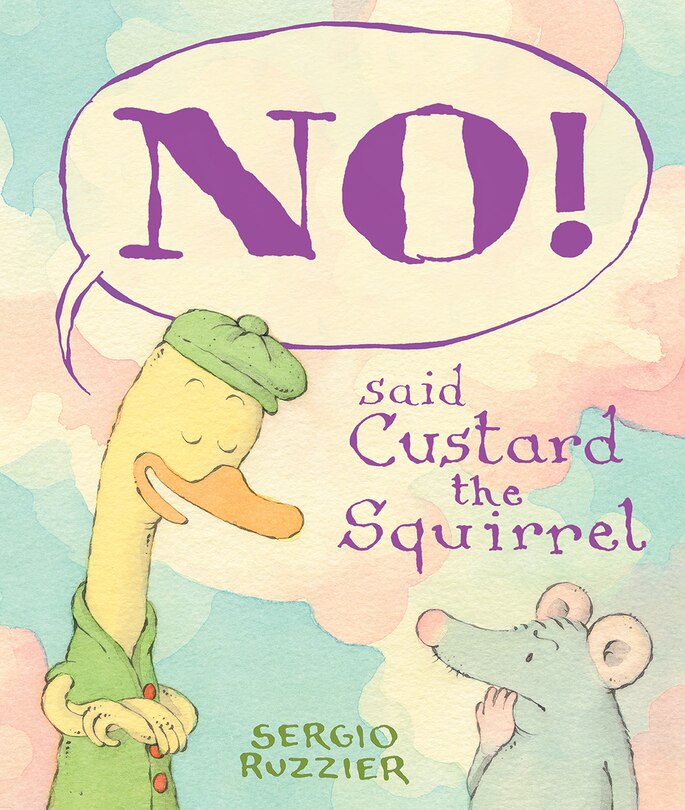 Front cover_NO! Said Custard the Squirrel