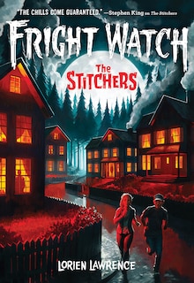 Front cover_The Stitchers (Fright Watch #1)