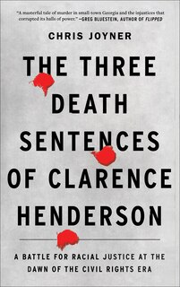 Front cover_The Three Death Sentences of Clarence Henderson