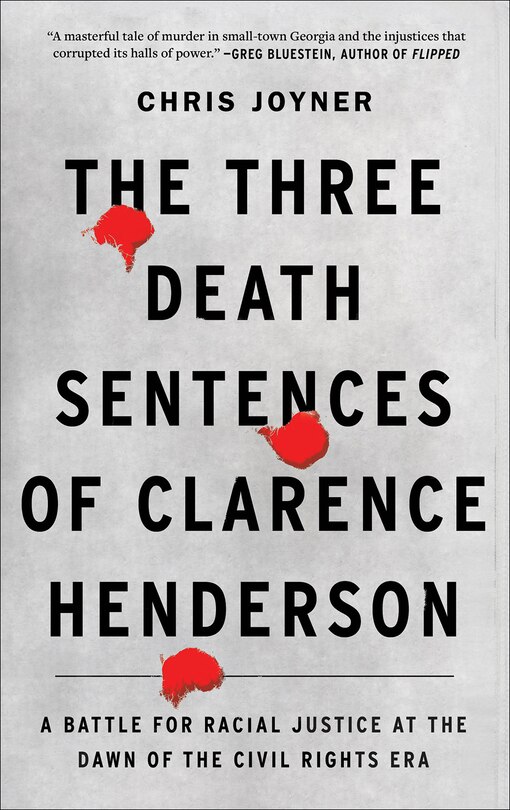 Front cover_The Three Death Sentences of Clarence Henderson