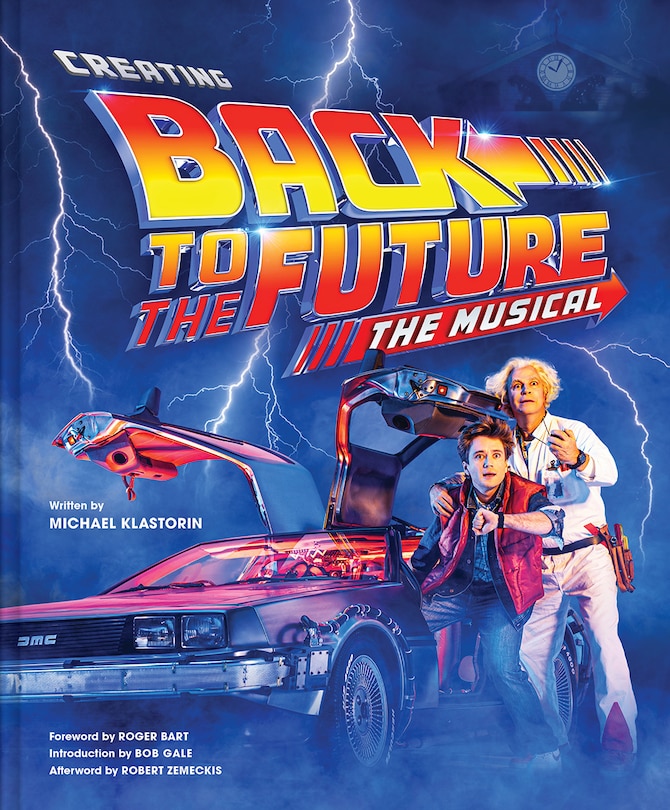 Front cover_Creating Back to the Future The Musical