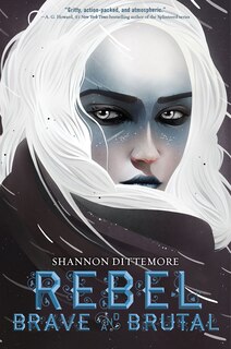 Couverture_Rebel, Brave And Brutal (winter, White And Wicked #2)