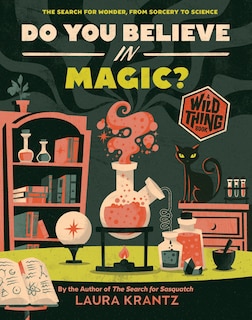 Front cover_Do You Believe In Magic? (A Wild Thing Book)