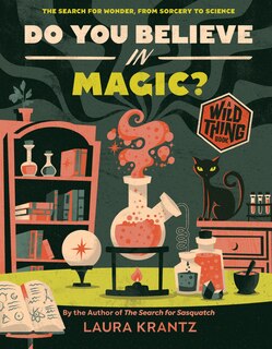 Front cover_Do You Believe In Magic? (A Wild Thing Book)